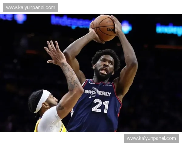 76人队恩比德出战湖人成疑